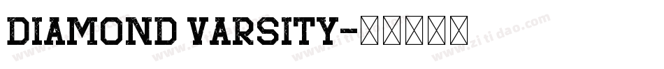 Diamond Varsity字体转换